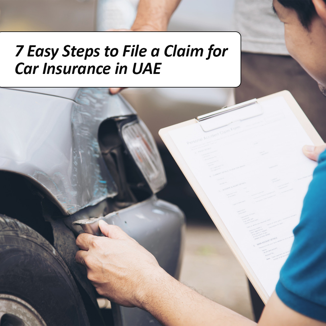 7 Easy Steps to File a Claim for Car Insurance in UAE - iNSURA.ae 