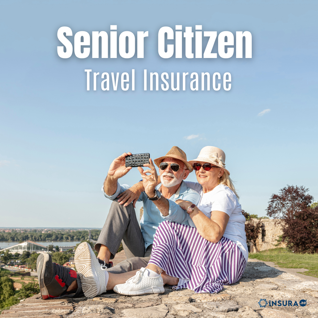 Senior Citizen Travel Insurance in UAE - insura.ae