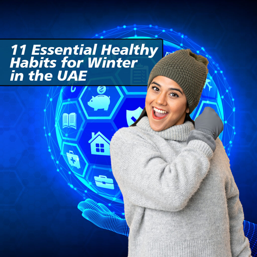 11 Essential Healthy Habits for Winter in the UAE