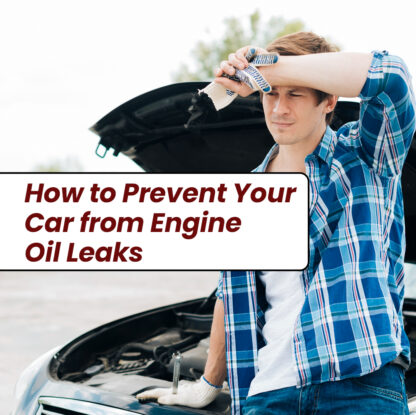 How To Fix Oil Leaks In Cars Easily And Effortlessly - insura.ae