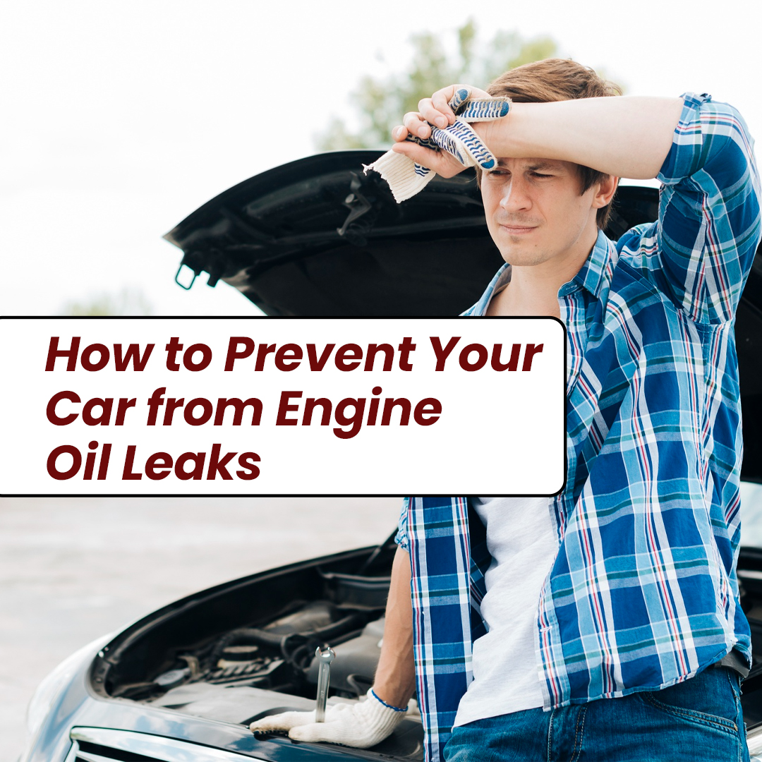 How To Fix Oil Leaks In Cars Easily And Effortlessly - insura.ae