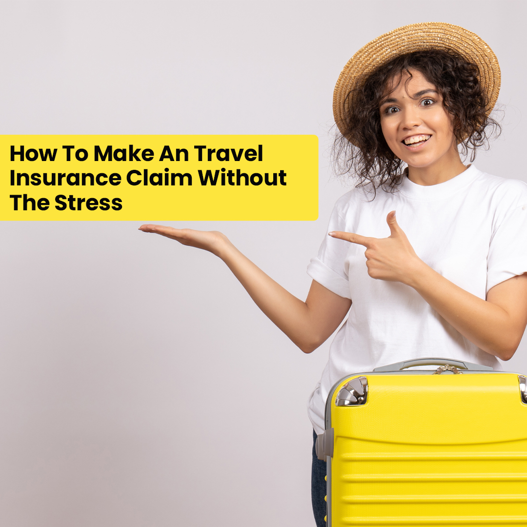 How To Make An Travel Insurance Claim Without The Stress - insura.ae