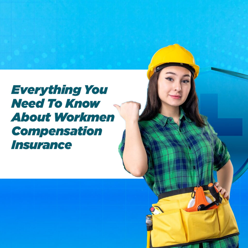 insura.ae - Everything You Need To Know About Workmen Compensation Insurance