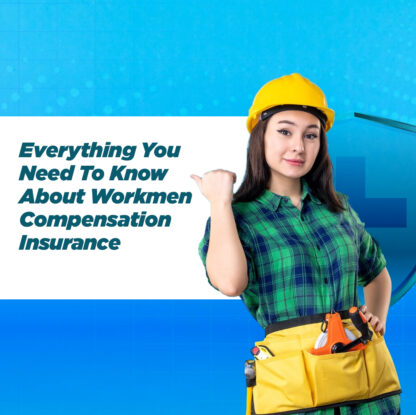 insura.ae - Everything You Need To Know About Workmen Compensation Insurance