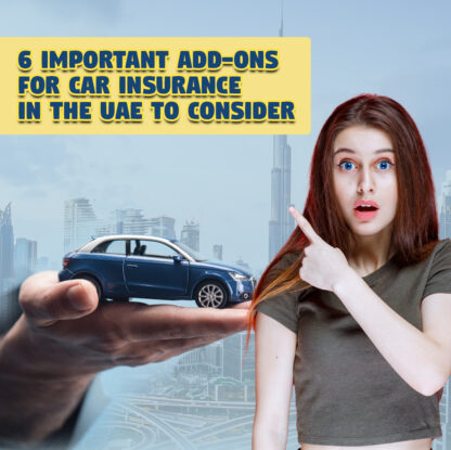 insura.ae - 6 Important Add-ons For Car Insurance In The UAE To Consider