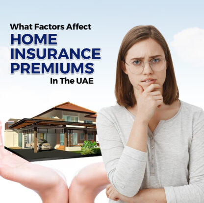 insura.ae - What Factors Affect Home Insurance Premiums In The UAE