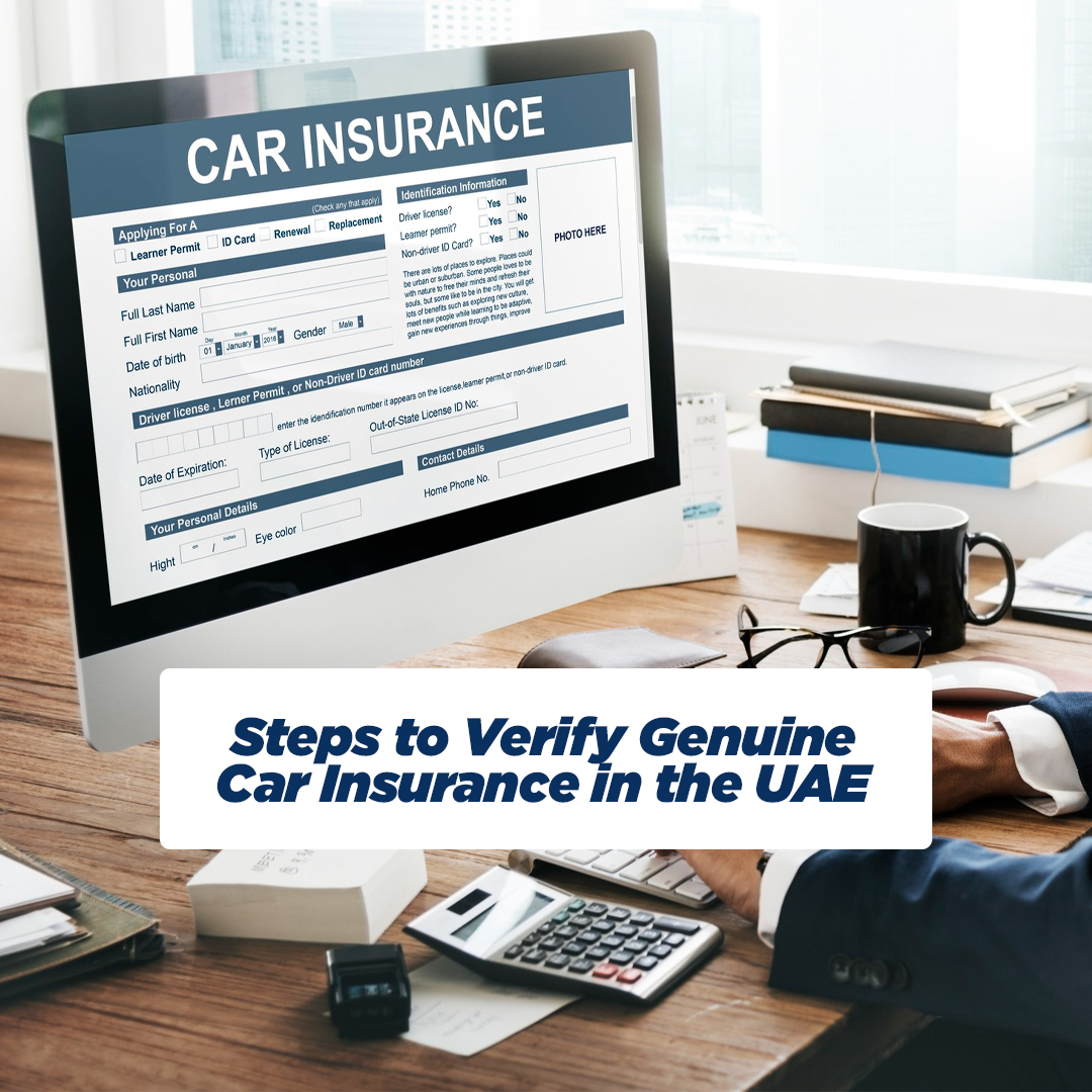 Steps to Verify Genuine Car Insurance in the UAE - insura.ae