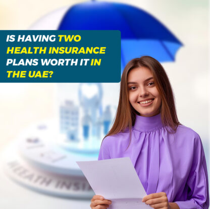 Is Having Two Health Insurance Plans Worth It In The UAE? - insura.ae