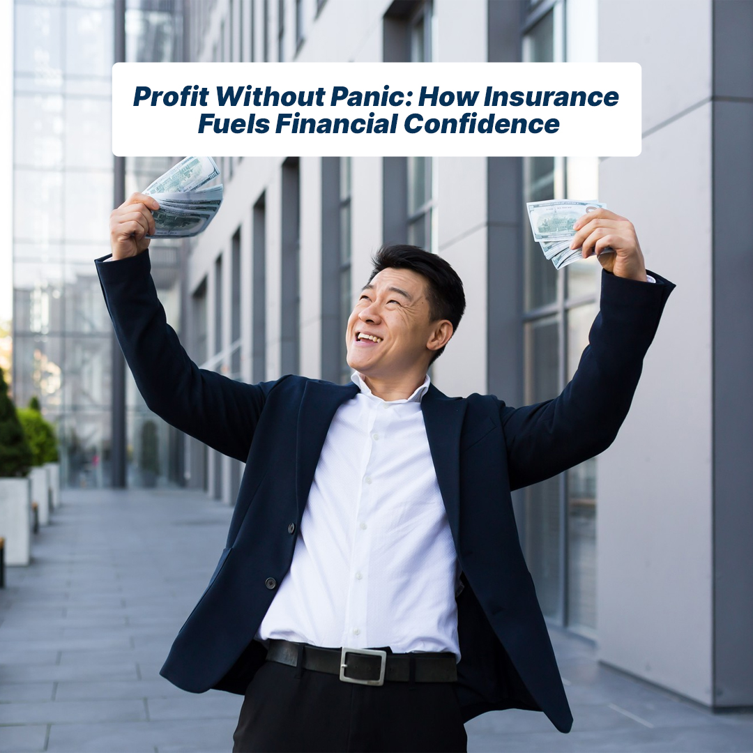 How Insurance Fuels Financial Confidence
