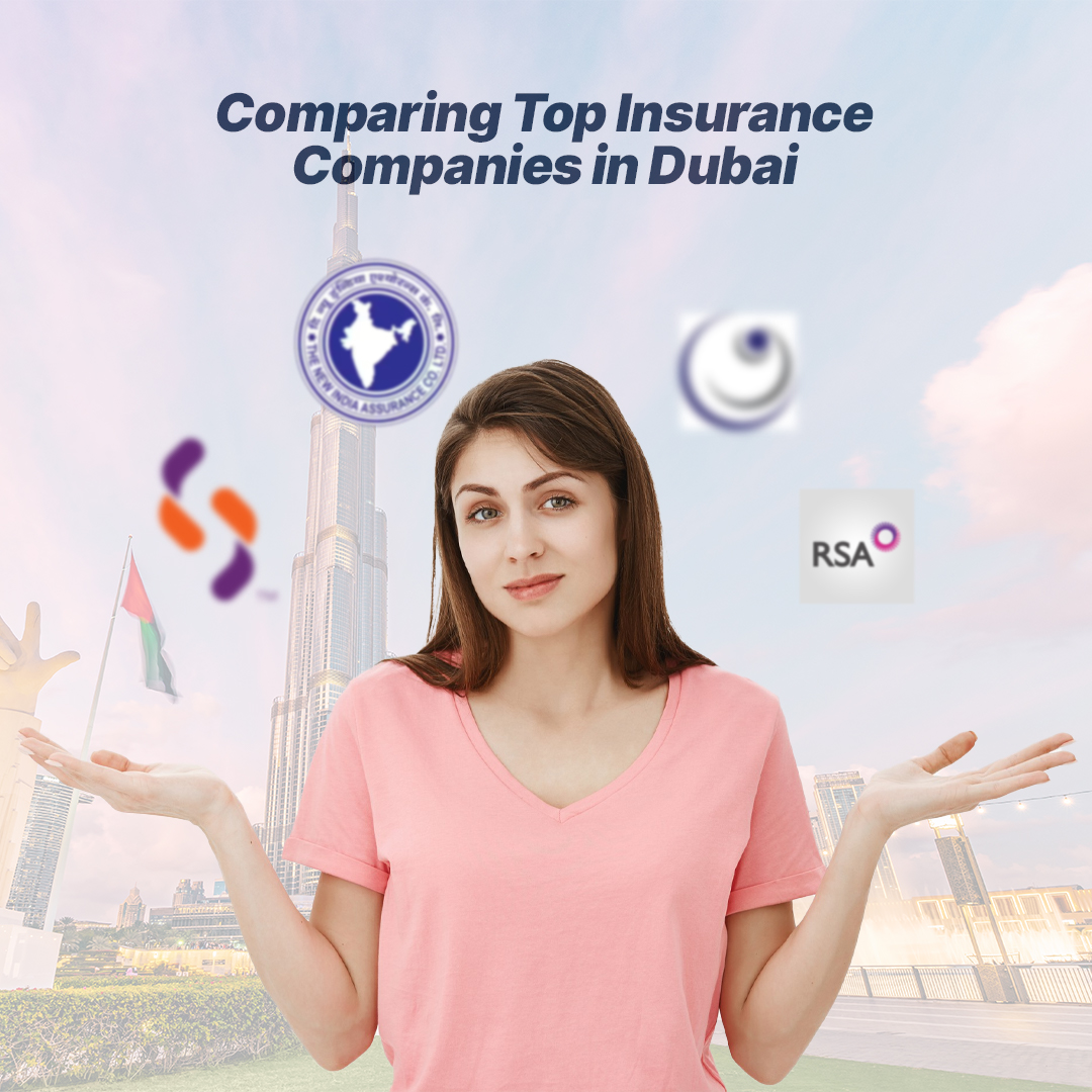 Comparing Top Insurance Companies in Dubai 