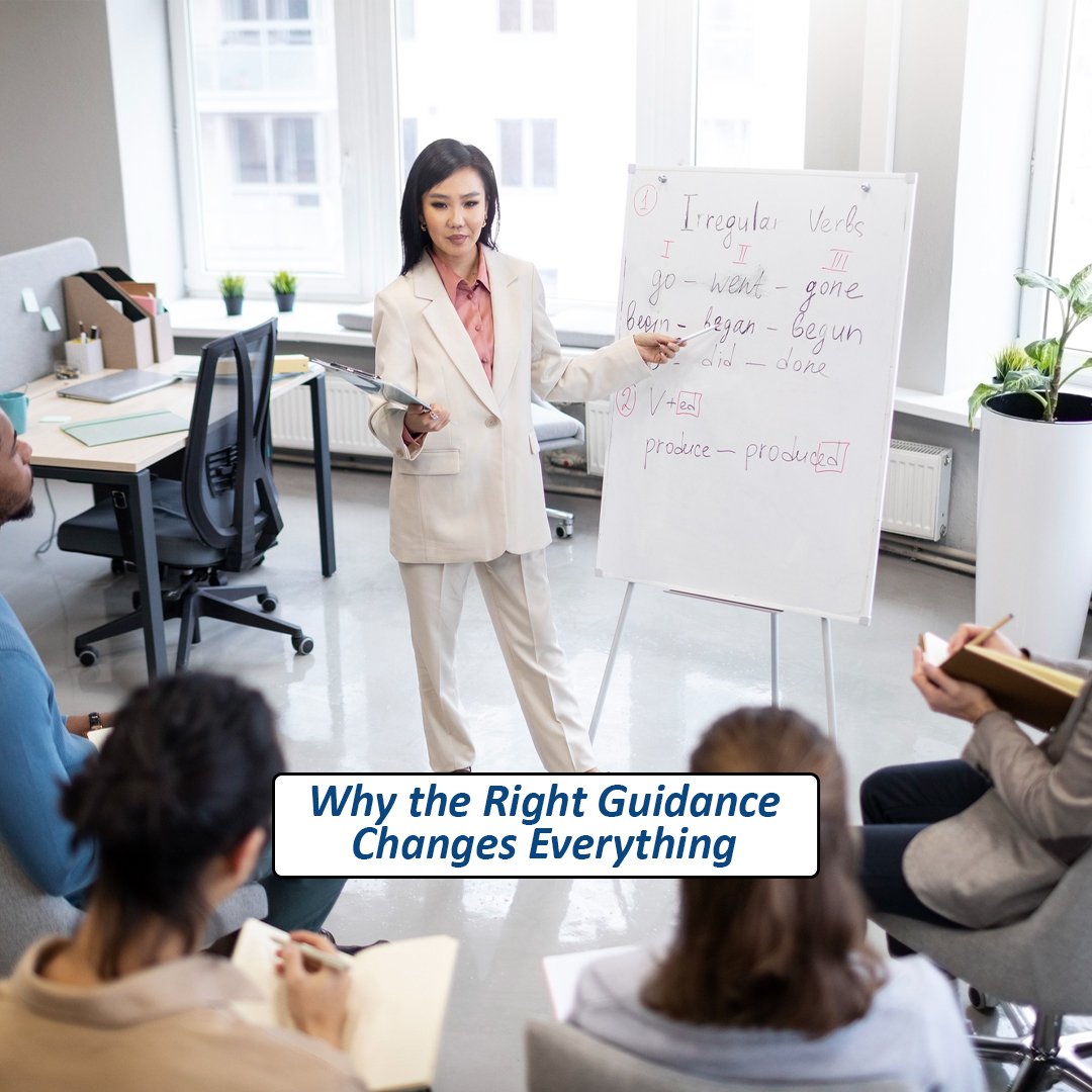 Why the Right Guidance Changes Everything