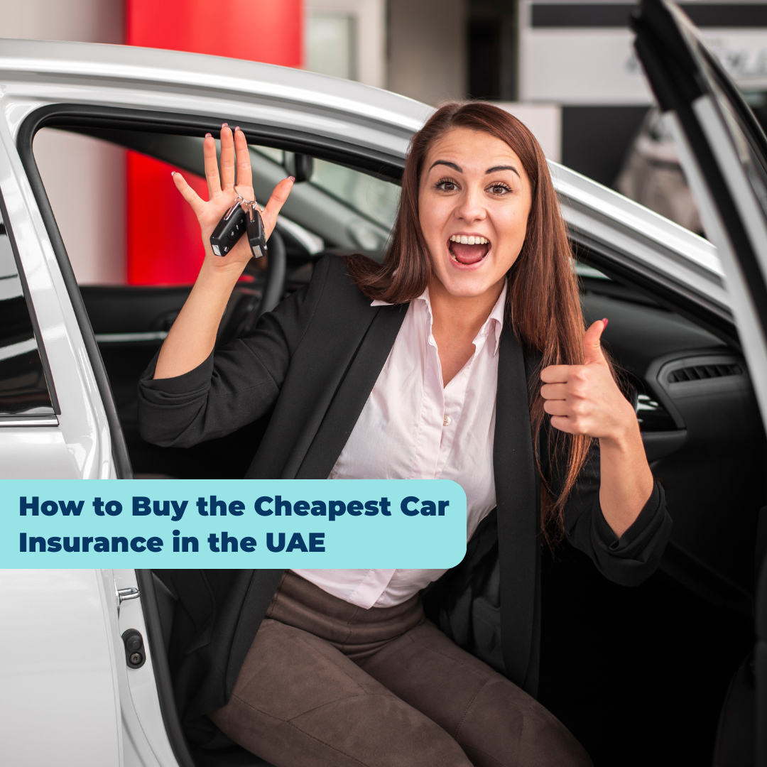How to Buy the Cheapest Car Insurance in the UAE 