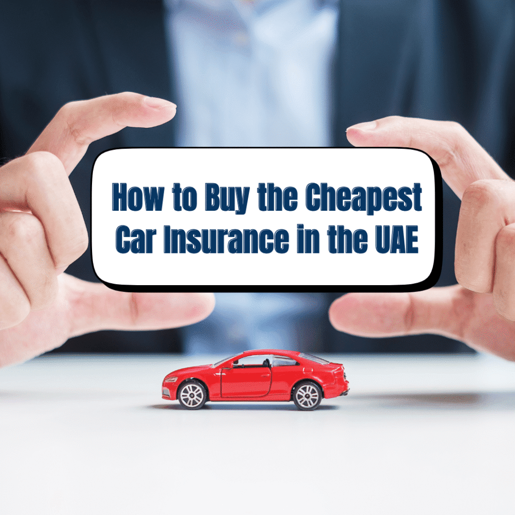 How to Buy the Cheapest Car Insurance in the UAE - thumbnail