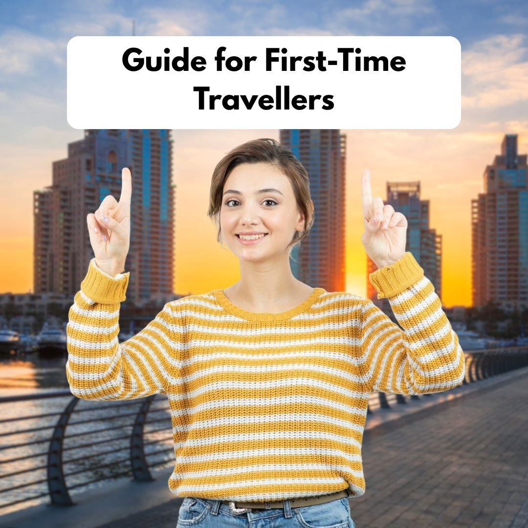 Guide for First-Time Travelers
