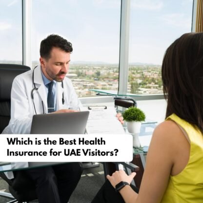 Which is the Best Health Insurance for UAE Visitors?