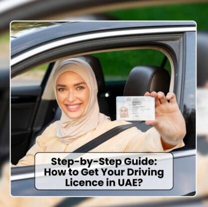 Step-by-Step Guide: How to Get Your Driving Licence in UAE? - thumbnail