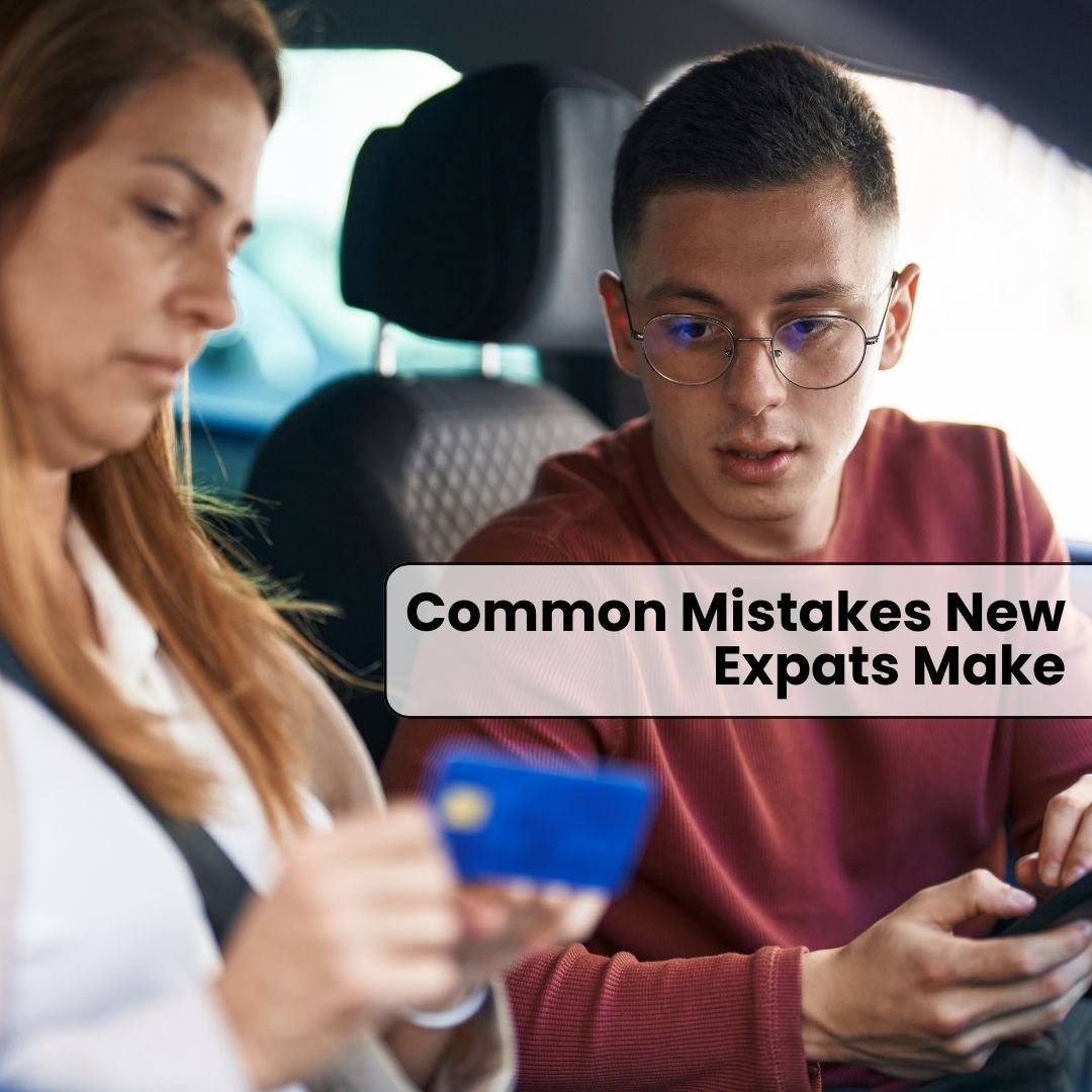 Common Mistakes New Expats Make