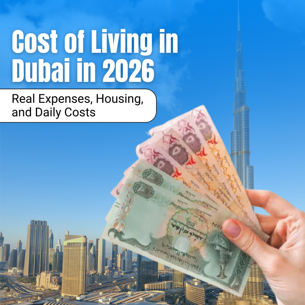 Thumbnail - Cost of Living in Dubai in 2026 – Real Expenses, Housing, and Daily Costs