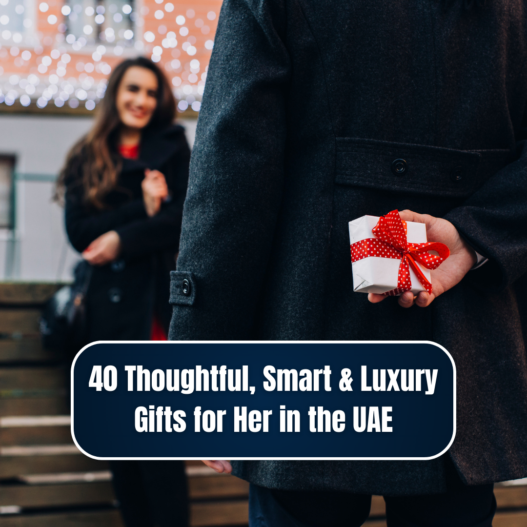 40 Thoughtful, Smart & Luxury Gifts for Her in the UAE - thumbnail