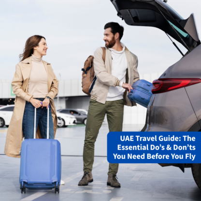 Thumbnail - UAE Travel Guide: The Essential Do’s & Don’ts You Need Before You Fly