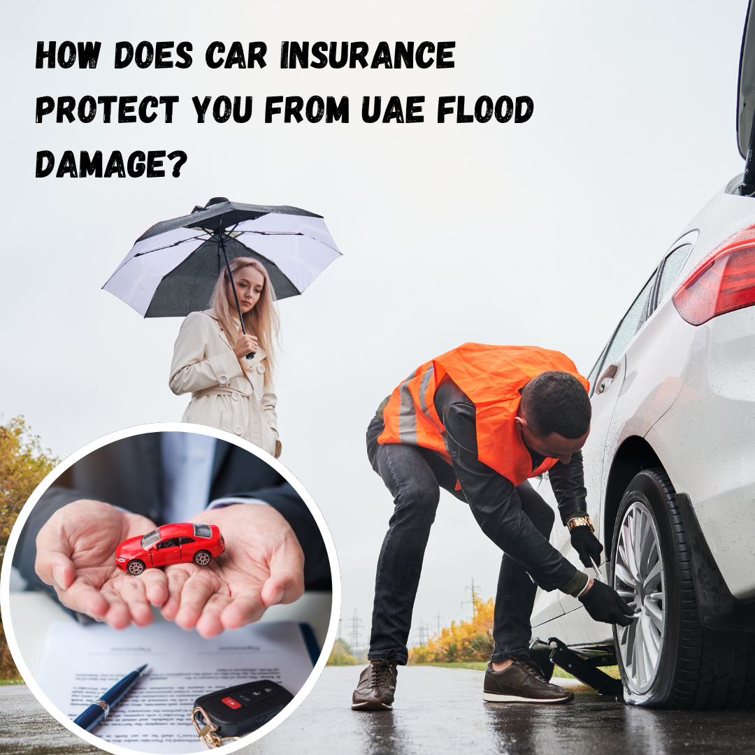How Does Car Insurance Protect You from UAE Flood Damage?