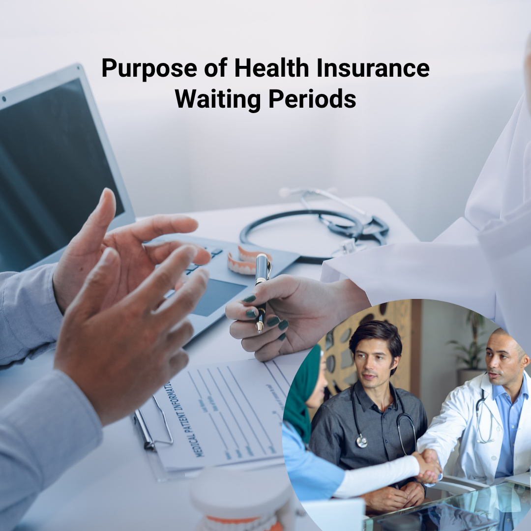 Purpose of Health Insurance Waiting Periods