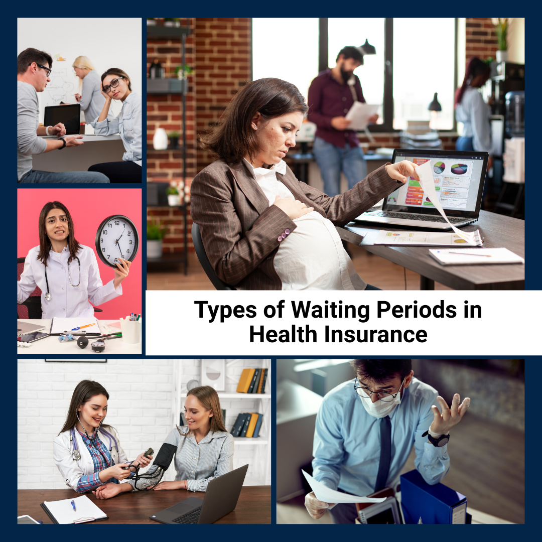 Types of Waiting Periods in Health Insurance