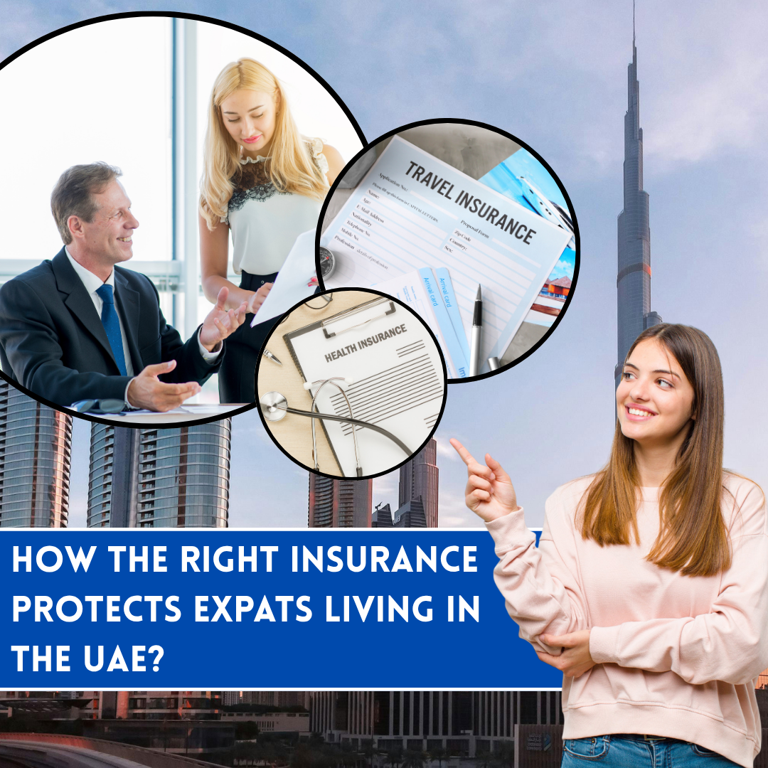 How the Right Insurance Protects Expats Living in the UAE?