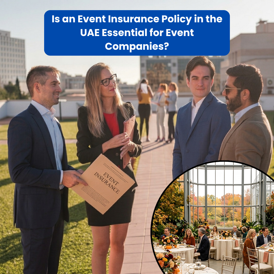 Is an Event Insurance Policy in the UAE Essential for Event Companies?