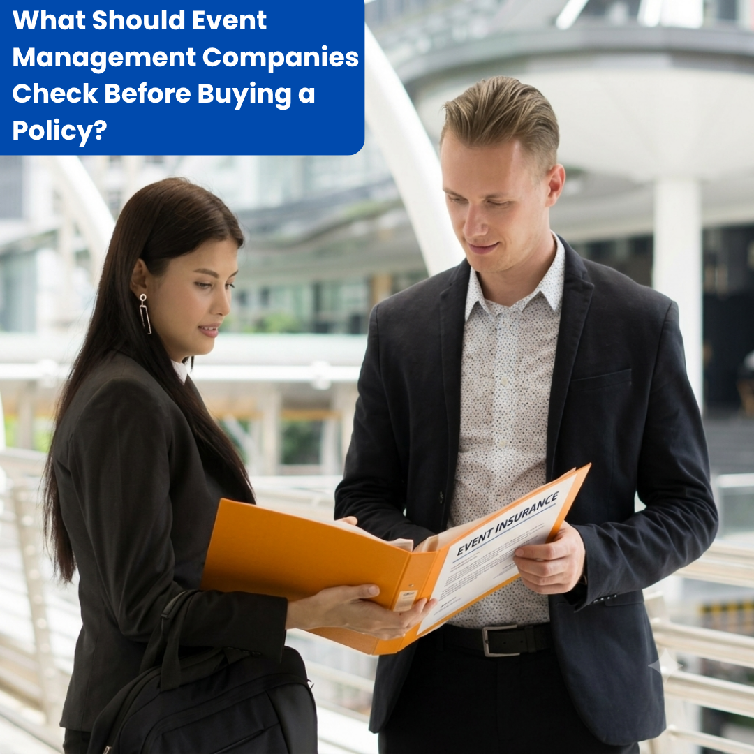 What Should Event Management Companies Check Before Buying a Policy?
